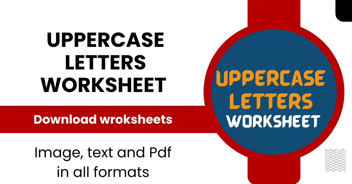 Uppercase Letters Worksheet